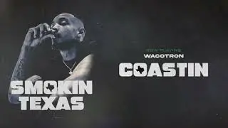 Wacotron - Coastin (Official Instrumental)