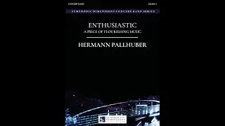 ENTHUSIASTIC (Concert Band) - Hermann Pallhuber