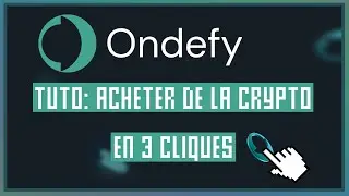 📚📚📚 TUTO 📚📚📚  - 🟢🟢🟢 ON DEFY 🟢🟢🟢, ACHETER DE LA CRYPTO EN 3 CLIQUES