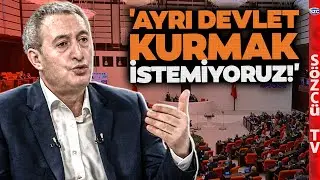 'Memleketi Bölmek İstemiyoruz' Tuncer Bakırhan'dan Çarpıcı Çıkış! 'Ayrı Devlet İstemiyoruz'