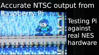 Accurate NTSC output from Raspberry Pi Composite out in 240p, testing Pi against real NES hardware
