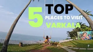 Top 5 places to visit in Varkala in 2023 | Must visit places | Varkala tourist places