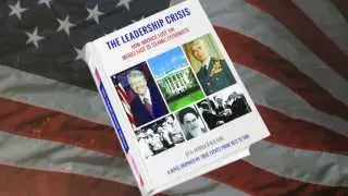The Leadership Crisis Book - How America Lost the Middle East to Islamic Extremists