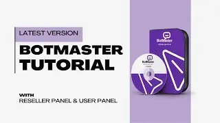 How to Activate & Use BotMaster New Version - Ultimate Tutorial for 2025 | Digital Marketing