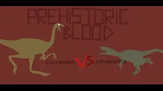 Prehistoric Blood SEASON 1: 1# : Gallimimus bullatus VS Utahraptor ostrommaysorum