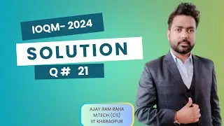 L-13 - IOQM 2024 Paper Solution | Question-21 | RMO | IMO | INMO | NOA