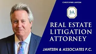 Real Estate Litigation Attorney Chris Jantzen
