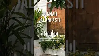 sunnah jalan cinta| ustadz Jamilul Hayat, M. Pd hafizhahullah