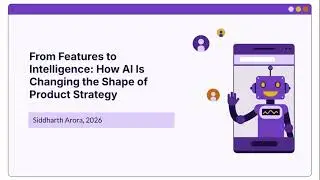 From Features to Intelligence: How AI Is Changing the Shape of Product Strategy