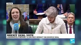 Brexit Deal Vote; Lawmakers Prepare To Decide On Divorce Deal'