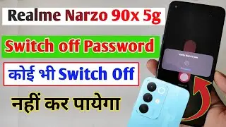Realme Narzo 90x 5g switch off password setting / unlock to power off Realme Narzo 90x 5g