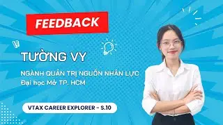 [Feedback] Tường Vy - OU - VTAX Career Explorer S.10