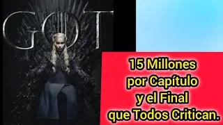 Game of Thrones Temporada 8: &iquest;Por Qu&eacute; Cost&oacute; 15 Millones por Episodio y Fall&oacute; el Final?