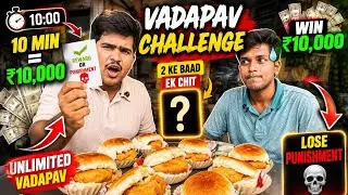 10 Minutes Unlimited Vadapav challenge !