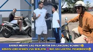 UILLIAM BARROS NYOBA MOTOR😅 KONDISI LORD HENHEN USAI BERLATIH‼️