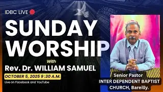 05 OCTOBER 2025 | 🕊️ &dagger; ⛪︎ IDBC 🔴 LIVE SUNDAY WORSHIP SERVICE 🕊️ &dagger; ⛪︎