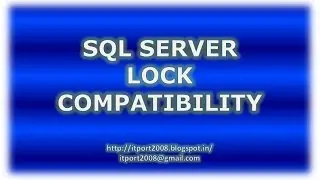 Lock Compatibility in SQL Server