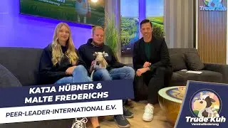 Katja H&uuml;bner und Malte Frederichs von Peer-Leader-International zu Gast bei &bdquo;Trude Kuh&ldquo;