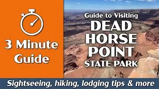 Dead Horse Point State Park | Things to Do, Hiking, Camping | 3-Minute Guide