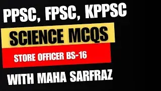 Science Mcqs from past papers | Store Officer | Urdu | Science Mcqs | MAHA | #fpsc #science #ppsc