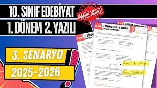 10. Sınıf Edebiyat 1. D&ouml;nem 2. Yazılı 2025-2026 | 3. Senaryo &Ouml;rneği | Maarif Modeli &Ouml;rnek Sorular