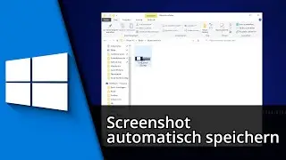 Windows 10 Screenshot automatisch speichern ✅ Tutorial