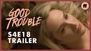 Good Trouble | Season 4, Episode 18 Trailer | Season Finale