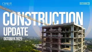 October 2025 Construction Update &ndash; Citadel 7