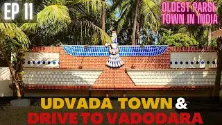 Exploring Udvada (Oldest Parsi Village in India) & Drive to Vadodara || Solo Road Trip India Day 7