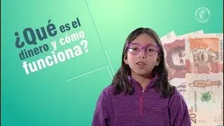 ¿Qué es el dinero y para qué sirve?
