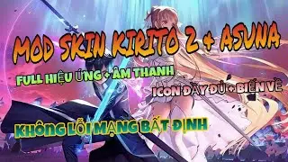 MOD SKIN ALLAIN KIRITO 2 & BUTTERFLY ASUNA M&Ugrave;A 18 | PHI&Ecirc;N BẢN MỚI NHẤT |KH&Ocirc;NG LỖI MẠNG BẤT ĐỊNH |DKN