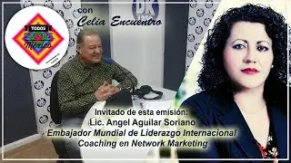 Lic. Angel Soriano Embajador Mundial de Liderazgo Internacional Coaching