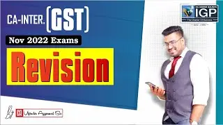 CA-Intermediate GST Revision | Nov 2022 Exams | CA Vijender Aggarwal