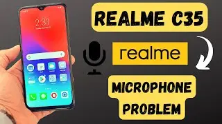 Realme C35 Microphone Problem | Realme Call mic not working issue c35