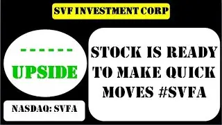 SVF Investment Corp Stock is ready to make quick moves - svfa stock