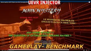 Moon mystery UEVR Steam neo fest Gameplay BENCHMARK RTX4090 REVERB G2 fr and EN