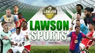 Lawson Morning Sports with King Eben Live on Lawson TV & 96.3 FM | Thursday, 22nd January 2026