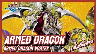 [Yu-Gi-Oh! Duel Links] Armed Dragon ft. Dragonmaid - Time to chazz it up!