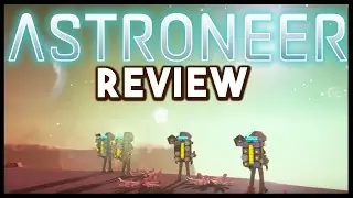 ASTRONEER Review