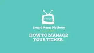 EZMENU.TV: TICKER 101