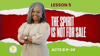 Дух не продаётся | Деяния 8:9&ndash;24 | Воскресная школа COGIC &ndash; Изучайте вместе со мной | 5 октября 2...