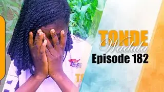 TONDE WADULA DRAMA SERIES EPISODE 182