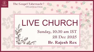 Sunday Live Church Service | Br Rajesh Rex | #tgtdelhi