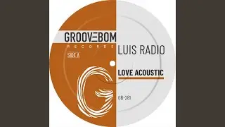 Love Acoustic (Original Mix)