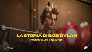 La storia di Bob Dylan - Recensione &ldquo;A Complete Unknown&rdquo;