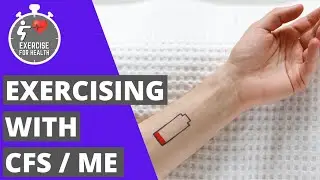 How to exercise if you have Chronic Fatigue