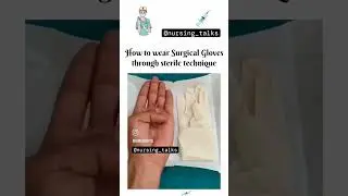 gloving | how to wear gloves through sterile technique