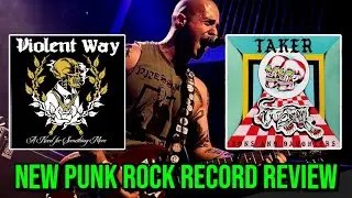 VIOLENT WAY & TAKER - New Punk Rock Album Review!