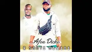 R Souta Damada - Afou Dicko (Officiel 2025)
