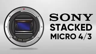 Sony is Launching Stacked Micro Four Thirds Sensor